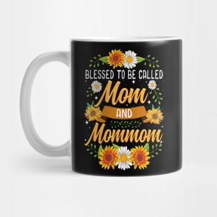 Blessed To Be Called Mom And Mommom Cute Sunflower Mug